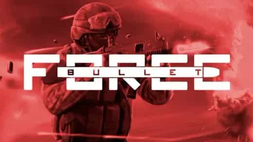Bullet Force