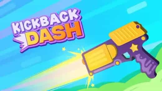 Kickback Dash