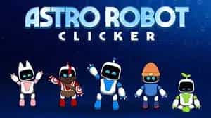 Astro Robot Clicker
