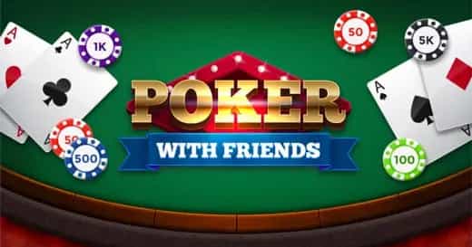 Poker with Friends
