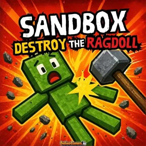 Sandbox - Destroy the Ragdoll