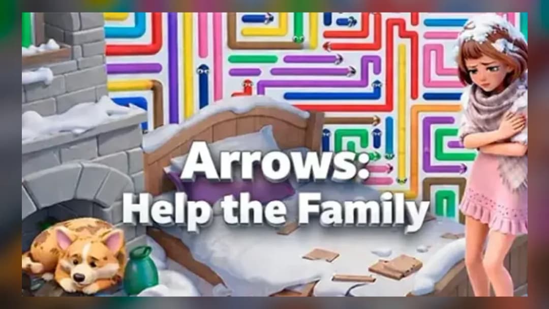 Arrows: Help the Family - Official Feature