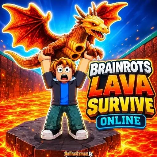 Brainrots Lava Survive