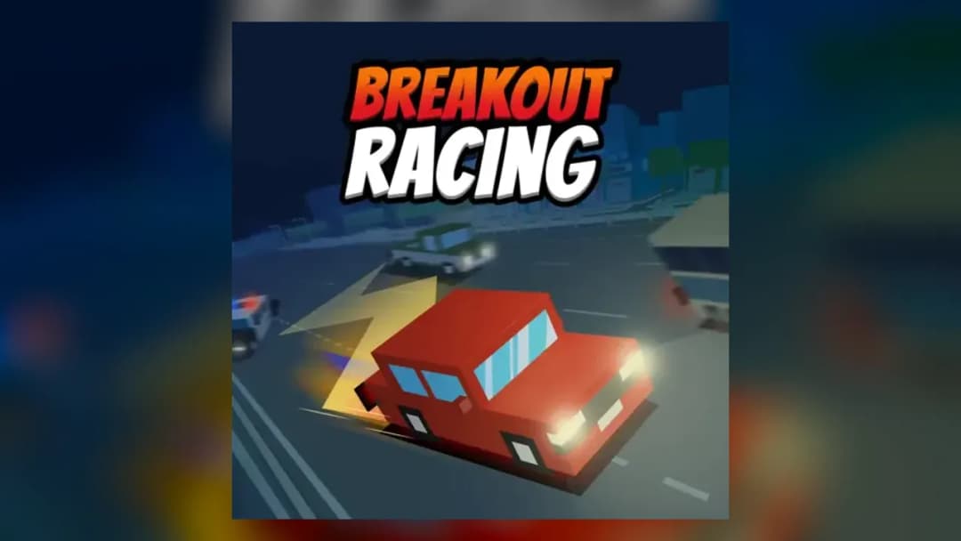 Breakout Racing - Official Feature