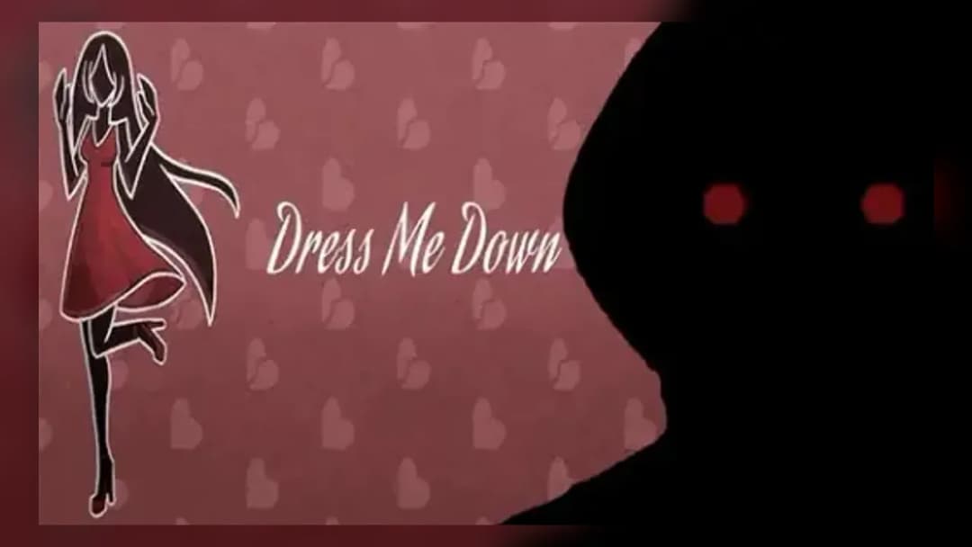 Dress Me Down - Official Feature