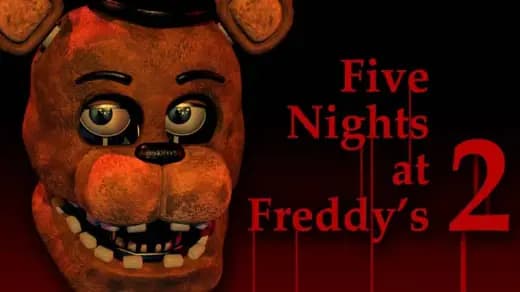 FNAF 2 (Five Nights at Freddy’s 2)