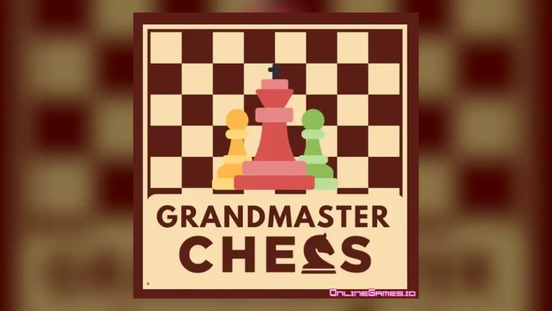 Grandmaster Chess - Official Feature