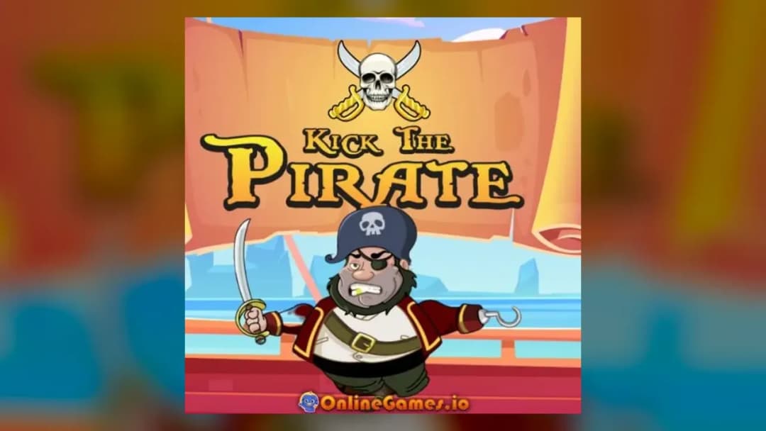 Kick the Pirate - Official Feature