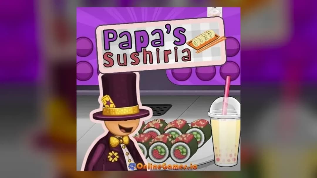 Papa's Sushiria - Official Feature