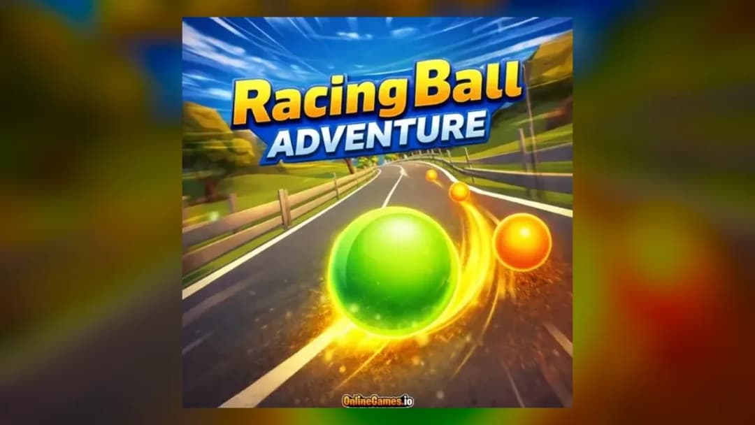 Racing Ball Adventure - Official Feature