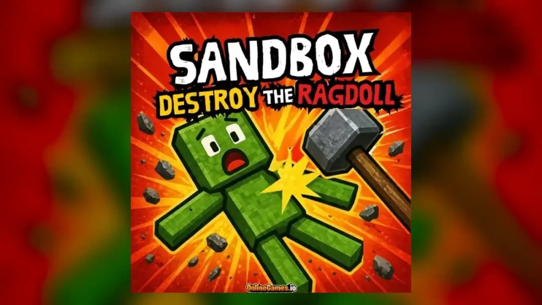 Sandbox - Destroy the Ragdoll - Official Feature