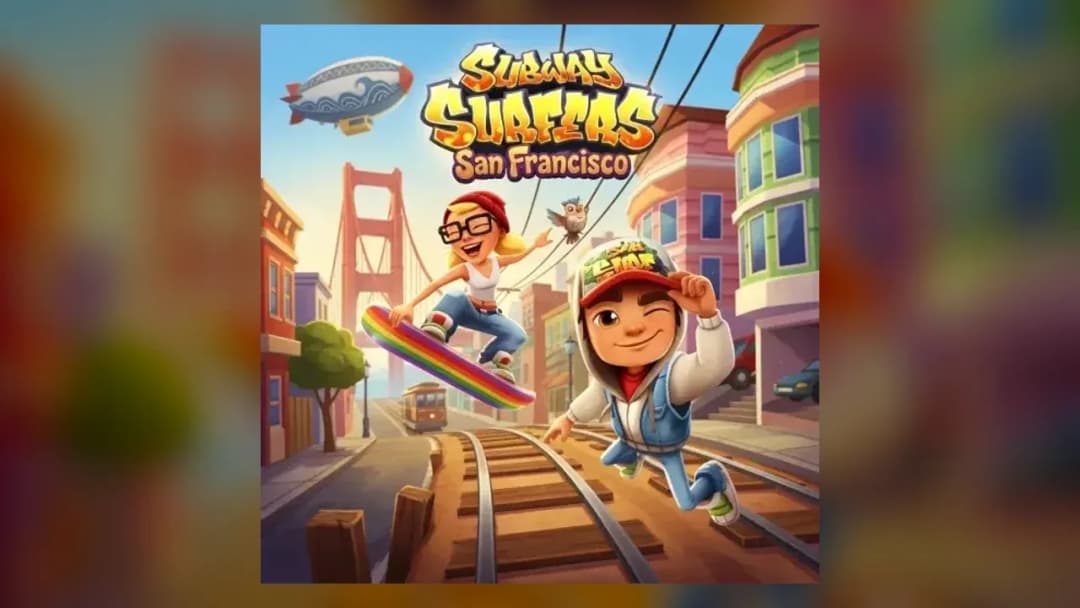Subway Surfers San Francisco - Official Feature