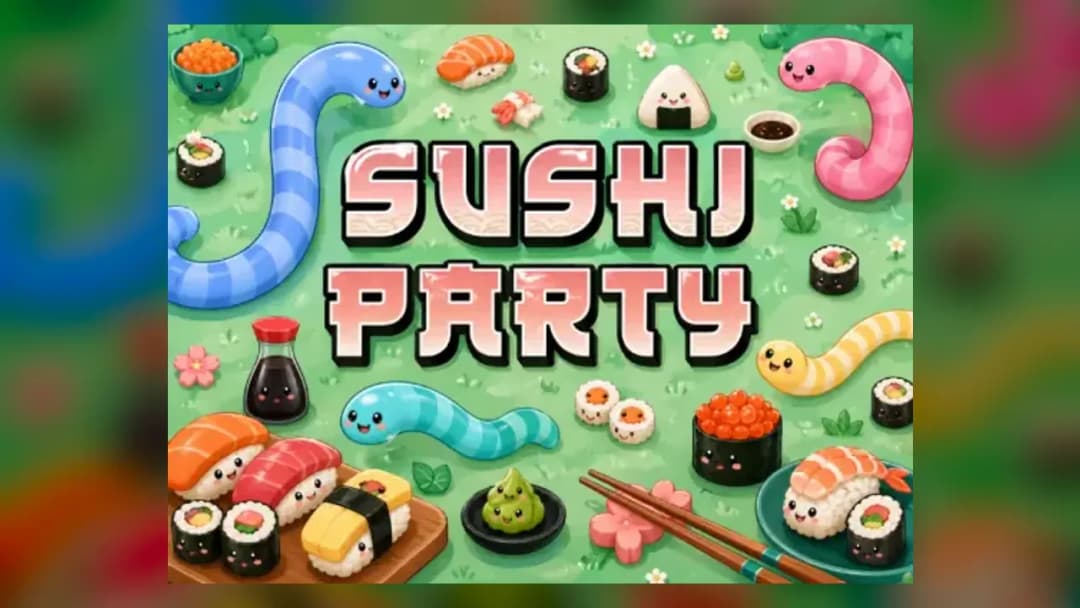 Sushi Party - Official Feature