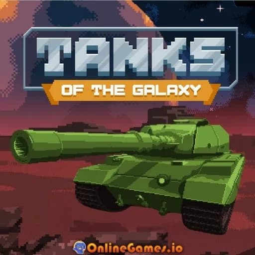 Tanks of the Galaxy