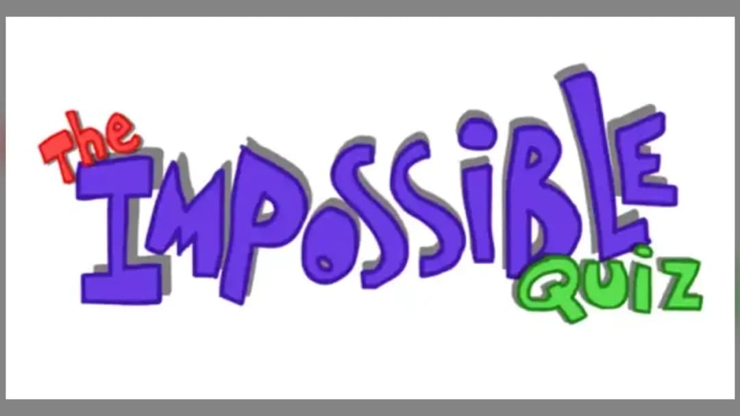 The Impossible Quiz - Official Feature