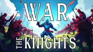 War The Knights Description Image