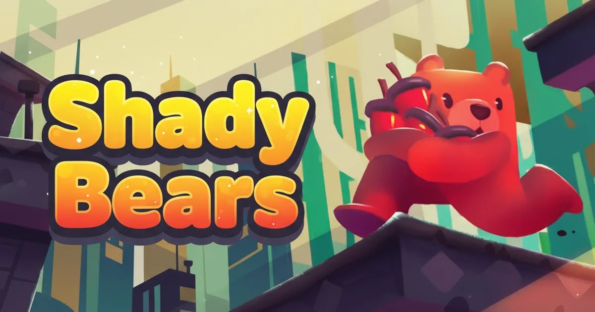 Shady Bears